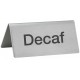 Tent Sign, Decaf, S/S, EACH