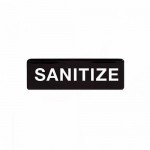 3" x 9" Sanitize, Information Sign, Black - 12/Case