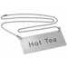 Chain Sign, Hot Tea, S/S - 12/Case